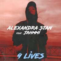 Alexandra Stan - 9 Lives Lyrics  Ft. Jahmmi
