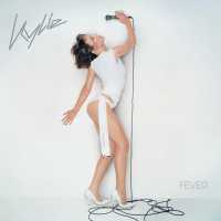 Kylie Minogue - FEVER (Album) Lyrics & Album Tracklist