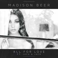 Madison Beer - All For Love Lyrics  Ft. Jack & Jack