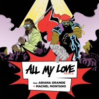 Major Lazer - All My Love (Remix) Ft. Ariana Grande & Machel Montano