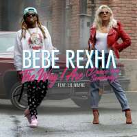 Bebe Rexha - The Way I Are (Dance With Somebody) Lyrics  Ft. Lil Wayne