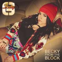 Becky G - Becky From The Block Lyrics 