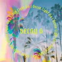 Becky G - Green Light Go Lyrics 