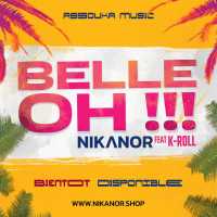 Nikanor - Belle oh Lyrics  Ft. K-Roll