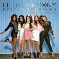 Fifth Harmony - Miss Movin' On (Acoustic)