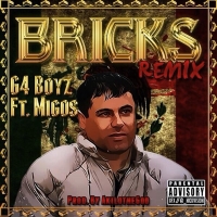 G4 Boyz - Bricks (Remix) Lyrics  Ft. Migos