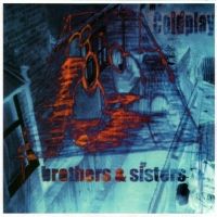 Brothers & Sisters (Coldplay EP) Lyrics & EP Tracklist