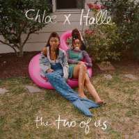 The Two Of Us (Mixtape) - Chloe X Halle