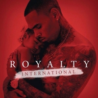 Royalty International (EP) - Chris Brown