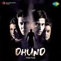 Dhund The Fog (Original) - Sunidhi Chauhan, Viju Shah