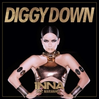 INNA - Diggy Down (extended version) Ft. Marian Hill
