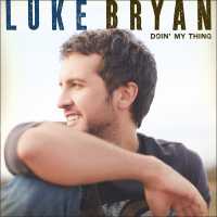 Luke Bryan - Doin' My Thing (Album) Lyrics & Album Tracklist