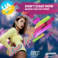 Dua Lipa - Don't Start Now (MalYar & BeatBoy Remix) Lyrics 