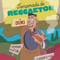 Temporada De Reggaetón - DUKI