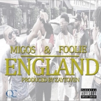Foolie - England Ft. Migos