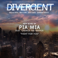 Pia Mia - Fight For You (Divergent Soundtrack) Lyrics  Ft. Chance The Rapper