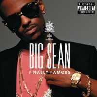 Big Sean - Finally Famous (Deluxe) (Album) Lyrics & Album Tracklist