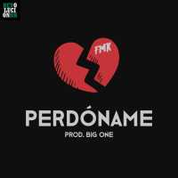 FMK - PERDÓNAME (Album) Lyrics & Album Tracklist