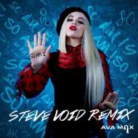 So Am I (Steve Void Remix) - Ava Max