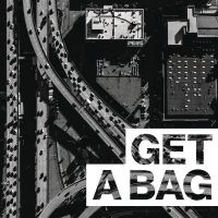 G-Eazy - Get A Bag Lyrics  Ft. Jadakiss