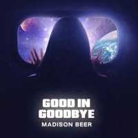 Madison Beer - Good In Goodbye Lyrics 