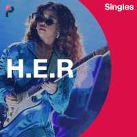 H.E.R. (Singles) Lyrics & Singles Tracklist
