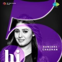 Hi-5: Sunidhi Chauhan (EP) - Sunidhi Chauhan