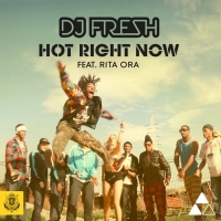 DJ Fresh - Hot Right Now Lyrics  Ft. Rita Ora