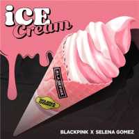 BLACKPINK, Selena Gomez - Ice Cream