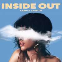 Camila Cabello - Inside Out Lyrics 