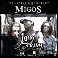 Juug Season (Mixtape) - Migos