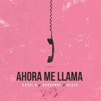 Karol G - Ahora Me Llama (Remix) Ft. Bad Bunny & Quavo