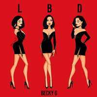 Becky G - LBD Lyrics 