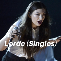 Lorde (Singles) Lyrics & Singles Tracklist