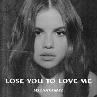 Selena Gomez - Lose You To Love Me Lyrics 
