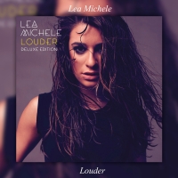 Lea Michele - Louder (Album) Lyrics & Album Tracklist