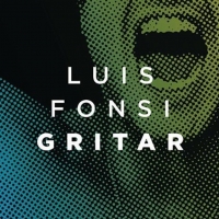Luis Fonsi - Gritar