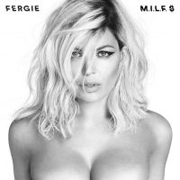 Fergie - M.I.L.F. $ Lyrics 
