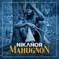 Nikanor - MAHUGNON (Album) Lyrics & Album Tracklist