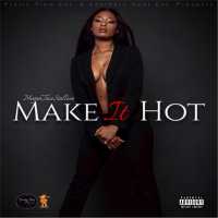 Make It Hot (EP) - Megan Thee Stallion