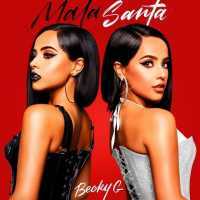 Becky G - Mala Santa (Album) Lyrics & Album Tracklist
