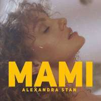 Alexandra Stan - MAMI Lyrics 