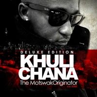 Motswakoriginator Deluxe Edition (Khuli Chana EP) Lyrics & EP Tracklist