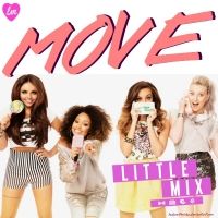 Little Mix - Move Lyrics 