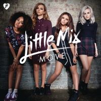 Move (Remixes) - Little Mix