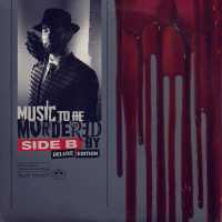 Eminem - Music to Be Murdered By: Side B (Album) Lyrics & Album Tracklist