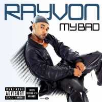 MY BAD - Rayvon