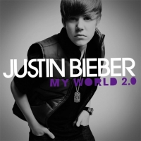 Justin Bieber - My World 2.0 (Album) Lyrics & Album Tracklist