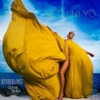 Jennifer Lopez - Ni Tú Ni Yo Lyrics  Ft. Gente de Zona