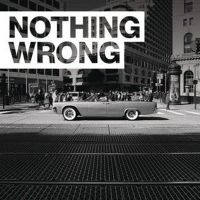 G-Eazy - Nothing Wrong Lyrics 